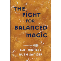 The Fight for Balanced Magic - Paperback
