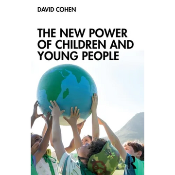The New Power of Children and Young People - Paperback