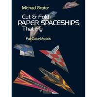 Cut and Fold Paper Spaceships That Fly - Paperback