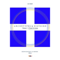 Archétypes et Histoire: Volume 1: L'Esprit du temps