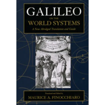 Galileo on the World Systems: A New Abridged Translation and Guide - Paperback