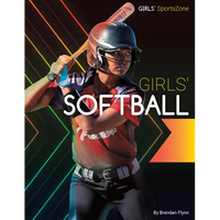 Girls' Softball - Library Binding