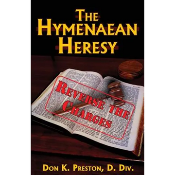 The Hymenaean Heresy: Reverse The Charges! - Paperback