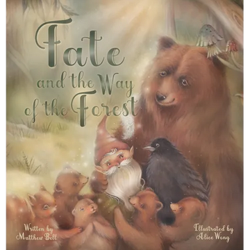 Fate and the Way of the Forest - Hardcover