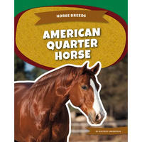 American Quarter Horse - Library Binding
