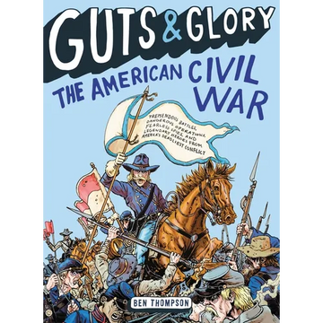 Guts & Glory: The American Civil War - Paperback