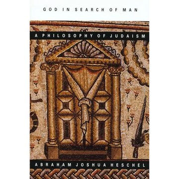God in Search of Man: A Philosophy of Judaism - Paperback