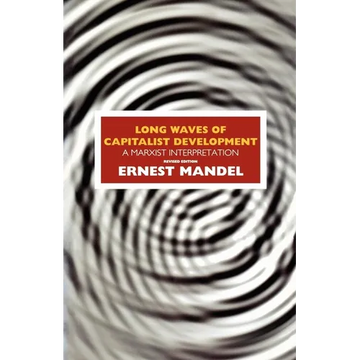 Long Waves of Capitalist Development: A Marxist Interpretation - Paperback