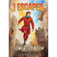 I Escaped the Tower of London - Library Binding