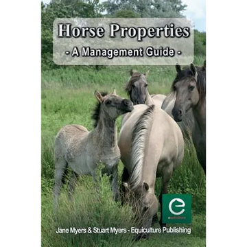 Horse Properties - A Management Guide - Paperback