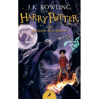 Harryâ Potter Y Las Reliquias de la Muerte / Harry Potter and the Deathly Hallows = Harry Potter and the Deathly Hallows - Paperback
