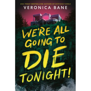 We're All Going to Die Tonight! - Hardcover