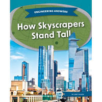 How Skyscrapers Stand Tall - Library Binding