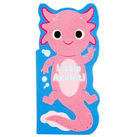 Little Axolotl - Board Book