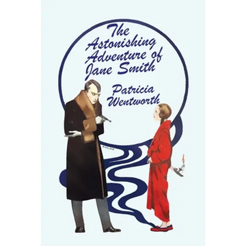 The Astonishing Adventure of Jane Smith - Paperback