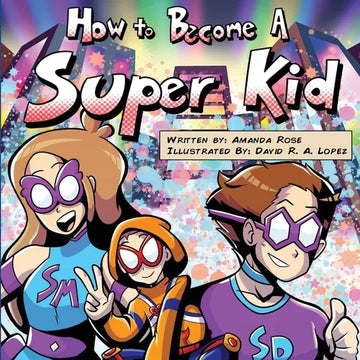 How to Become a Super Kid - Paperback