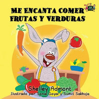 Me Encanta Comer Frutas y Verduras: I Love to Eat Fruits and Vegetables (Spanish Edition) - Paperback