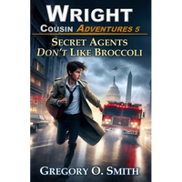 Secret Agents Don't Like Broccoli - Paperback
