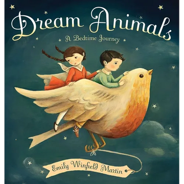 Dream Animals: A Bedtime Journey - Hardcover