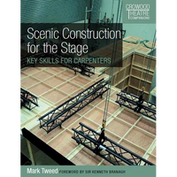 Scenic Construction for the Stage: Key Skills for Carpenters - Paperback
