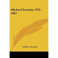 Michael Faraday 1791-1867