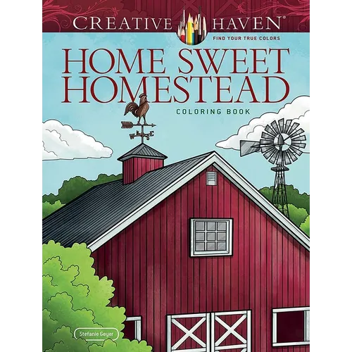 Creative Haven Home Sweet Homestead Coloring Book