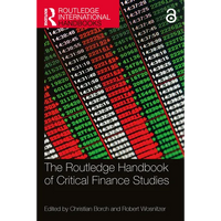 The Routledge Handbook of Critical Finance Studies - Paperback