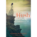 Hush: An Irish Princess' Tale