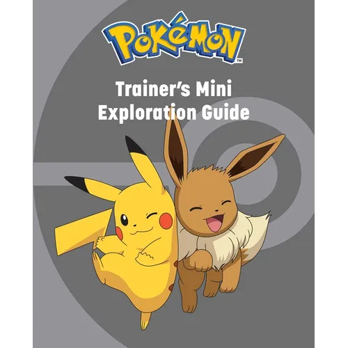 Pokémon: Trainer's Mini Exploration Guide