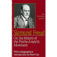 On the History of the Psychoanalytic Movement - Paperback