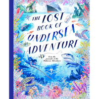 The Lost Book of Undersea Adventure - Hardcover