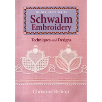 Schwalm Embroidery: Techniques and Designs - Paperback