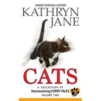 Cats: Volume two: A Collection of Heartwarming Furry-Tales - Paperback