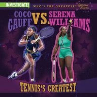 Coco Gauff vs. Serena Williams: Tennis's Greatest - Library Binding