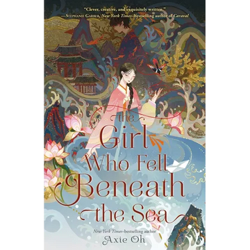 The Girl Who Fell Beneath the Sea - Paperback