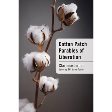 Cotton Patch Parables of Liberation - Paperback