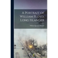 A Portrait of William Floyd, Long Islander