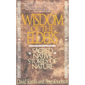 Wisdom of the Elders: Sacred Native Stories of Nature - Paperback