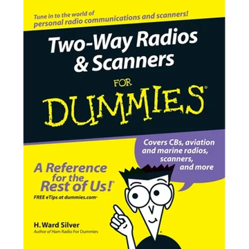 Two-Way Radios and Scanners for Dummies - Paperback