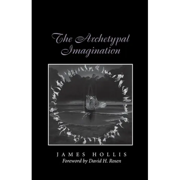 The Archetypal Imagination - Paperback