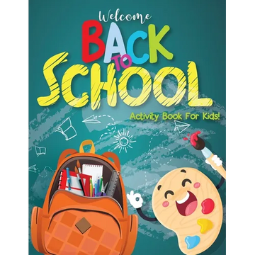 Activity Books for Children 6-12: Back to School Activity Book for Kids, Big Activity Book - Dot to Dot, How to Draw, Coloring Pages, Mazes, Activity - Paperback
