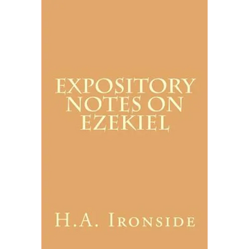 Expository Notes on Ezekiel - Paperback