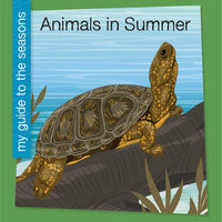 Animals in Summer - Library Binding