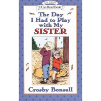 The Day I Had to Play with My Sister - Paperback