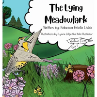 The Lying Meadowlark - Hardcover