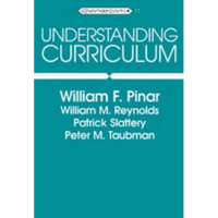 Understanding Curriculum: Fifth Printing - Paperback