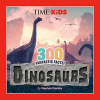 Time for Kids: 300 Fantastic Facts!: Dinosaurs - Paperback
