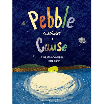 Pebble Without a Cause - Hardcover