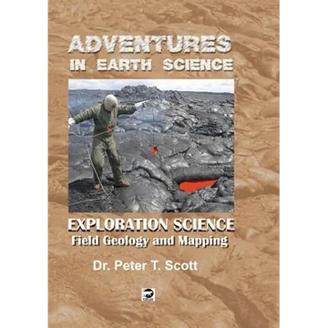 Exploration Science: Field Geology and Mapping - Paperback