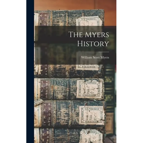 The Myers History